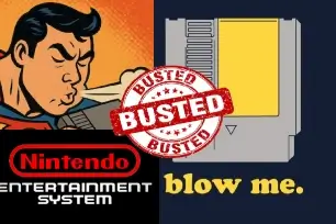 Cartoon of Superman blowing into a Nintendo NES cartridge with a "Busted" stamp and the phrase "blow me" – referencing the retro gaming myth about cartridge blowing