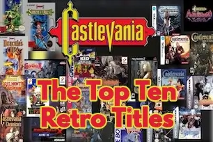 Collage of the top 10 retro Castlevania video game box covers with bold Castlevania logo and text reading 'The Top Ten Retro Titles'