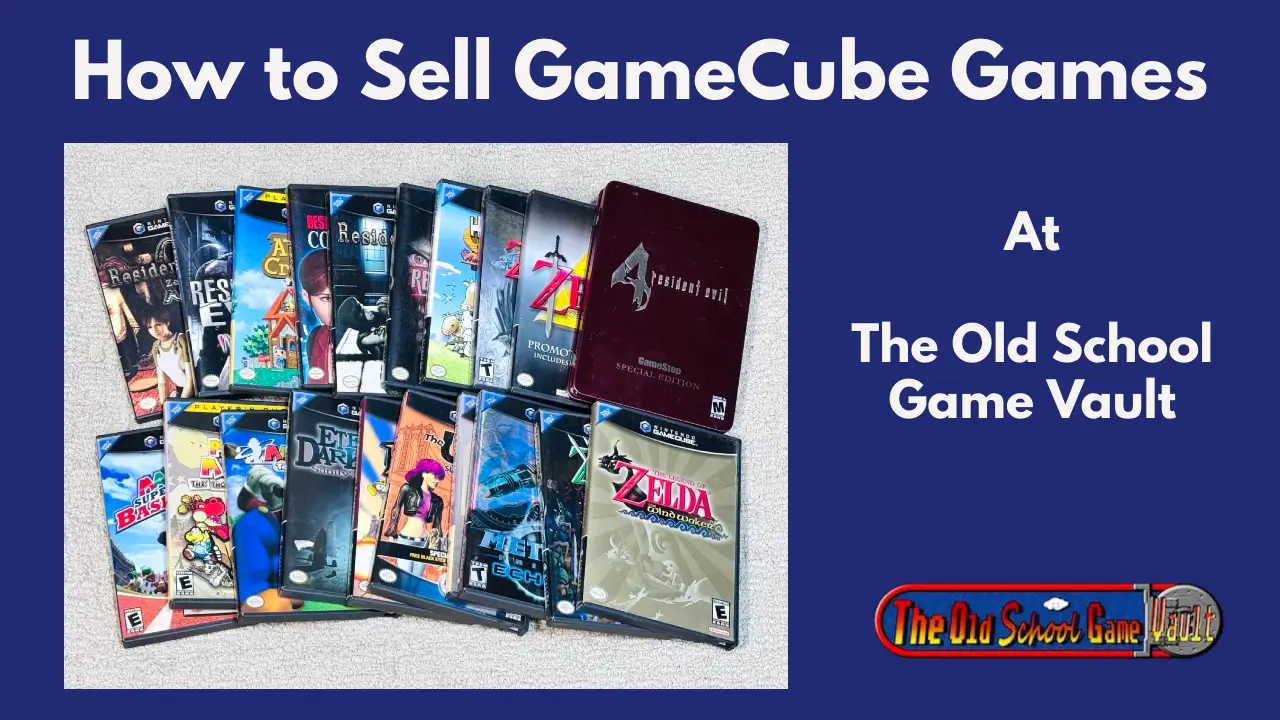 How to Sell Nintendo GameCube Games Online for Cash with The Old School Game Vault