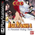 Inuyasha A Feudal Fairy Tale art work – video game for PS1