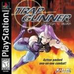 Trap Gunner art work – video game for PS1