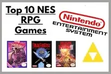 The 10 Best NES RPGs – Dragon Warrior, Final Fantasy, and More on Nintendo Entertainment System